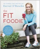 Fit Foodie (O'Rourke Derval)(Paperback)