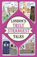 London's Truly Strangest Tales (Quinn Tom)(Paperback)