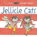 Jellicle Cats (Eliot T. S.)(Paperback)