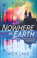 Nowhere on Earth (Lake Nick)(Paperback / softback)