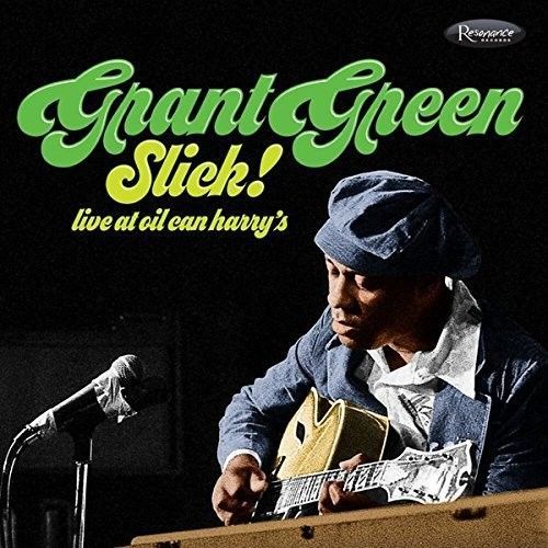 Slick! Live at Oil Can Harry's (Grant Green) (CD / Album)