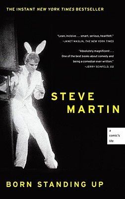 Born Standing Up: A Comic's Life (Martin Steve)(Paperback)
