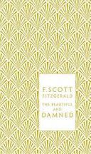 Beautiful and Damned (Fitzgerald F. Scott)(Pevná vazba)