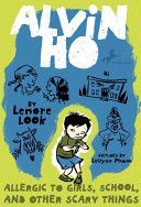 Allergic to Girls, School, and Other Scary Things (Look Lenore)(Paperback / softback)