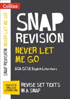 Never Let Me Go: AQA GCSE English Literature Text Guide (Collins GCSE)(Paperback)
