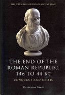 End of the Roman Republic 146 to 44 BC - Conquest and Crisis (Steel Catherine)(Paperback)