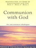Communion with God (Walsch Neale Donald)(Paperback)