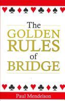 Golden Rules Of Bridge (Mendelson Paul)(Paperback)