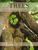 Trees - Their Use, Management, Cultivation and Biology, A Comprehensive Guide (Watson Bob)(Pevná vazba)