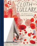 Cloth Lullaby - The Woven Life of Louise Bourgeois (Novesky Amy)(Pevná vazba)