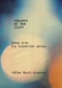 Chasers of the Light (Gregson Tyler Knott)(Pevná vazba)