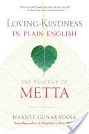 Loving-Kindness in Plain English - The Practice of Metta (Gunaratana Bhante Henepola)(Paperback)