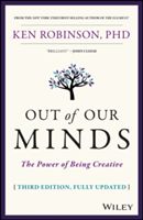Out of Our Minds - The Power of Being Creative (Robinson Ken)(Pevná vazba)
