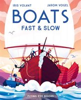 Boats: Fast and Slow (Volant Iris)(Pevná vazba)