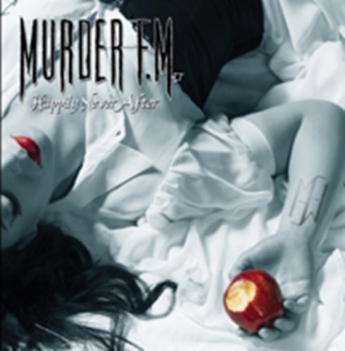Happily Neverafter (Murder FM) (CD / Album)