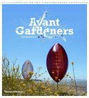 Avant Gardeners - 50 Visionaries of the Contemporary Landscape (Richardson Tim)(Paperback)