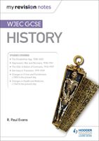 My Revision Notes: WJEC GCSE History (Evans R. Paul)(Paperback)