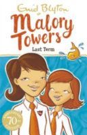 MALORY TOWERS 06 LAST TERM (Blyton Enid)(Paperback)