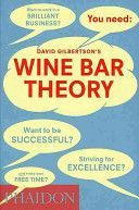 Wine Bar Theory (Gilbertson David)(Pevná vazba)