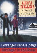 Stranger in the Snow - L'etranger Dans La Neige (Benton Lynne)(Paperback)