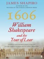 1606 - William Shakespeare and the Year of Lear (Shapiro James)(Paperback)