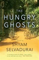 Hungry Ghosts (Selvadurai Shyam)(Paperback)