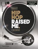 Hip Hop Raised Me (Semtex DJ)(Paperback)