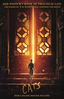 Old Possum's Book of Practical CATS - Cats Movie Tie-in (Eliot T. S.)(Paperback / softback)