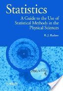 Statistics - A Guide to the Use of Statistical Methods in the Physical Sciences (Barlow R. J.)(Paperback)