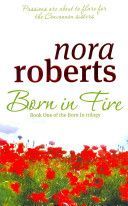 Born in Fire - Roberts Nora