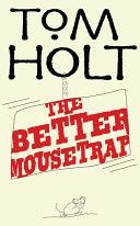 Better Mousetrap (Holt Tom)(Paperback)