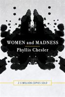 Women and Madness (Chesler Phyllis)(Paperback / softback)