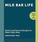 Milk Bar Life - Recipes and Stories (Tosi Christina)(Pevná vazba)