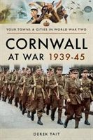Cornwall at War 1939 45 (Tait Derek)(Paperback)