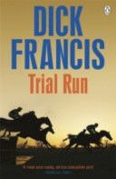 Trial Run (Francis Dick)(Paperback)