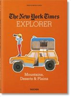 New York Times Explorer. Mountains, Deserts & Plains(Pevná vazba)
