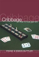 Cribbage: How to Play and Win (Buttler Frank)(Paperback)