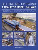 Building and Operating a Realistic Model Railway - A Guide to Running a Layout Like an Actual Railway (Jackson Allen)(Paperback)