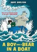 Boy and a Bear in a Boat (Shelton Dave)(Paperback)