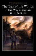 War of the Worlds and the War in the Air (Wells H. G.)(Paperback)