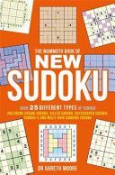 Mammoth Book of New Sudoku - Over 25 Different Types of Sudoku, Including Jigsaw Sudoku, Killer Sudoku, Skyscraper Sudoku, Sudoku-X and Multi-grid Samurai Sudoku (Moore Gareth)(Paperback)