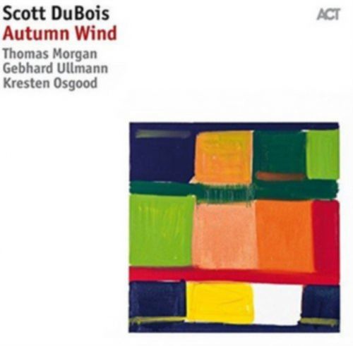 Autumn Wind (Scott Dubois) (CD / Album Digipak)