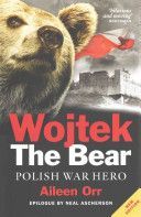 Wojtek the Bear - Polish War Hero (Orr Aileen)(Paperback)