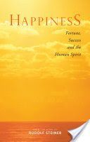 Happiness - Fortune, Success and the Human Spirit (Steiner Rudolf)(Paperback)