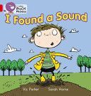 I Found a Sound - Band 02b/Red B (Parker Vic)(Paperback)