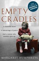 Empty Cradles (Oranges and Sunshine) (Humphreys Margaret)(Paperback)