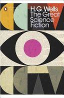 Great Science Fiction - The Time Machine, The Island of Doctor Moreau, The Invisible Man, The War of the Worlds, Short Stories (Wells H. G.)(Paperback)