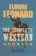 Complete Western Stories (Leonard Elmore)(Paperback)
