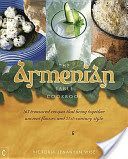 Armenian Table Cookbook - 165 treasured recipes that bring together ancient flavors and 21st-century style (Jenanyan Wise Victoria)(Paperback)