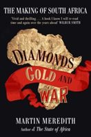 Diamonds, Gold and War - The Making of South Africa (Meredith Martin)(Paperback)